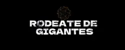 Logo rodéate de gigantes podcast